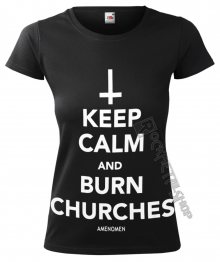 AMENOMEN KEEP CALM AND BURN CHURCHES S