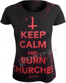 AMENOMEN KEEP CALM AND BURN CHURCHES L